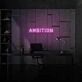 Ambition Neon Sign For Room