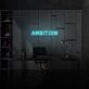 Ambition Neon Sign For Room