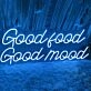 Good Food Good Moon Good Neon