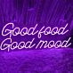 Good Food Good Moon Good Neon