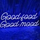 Good Food Good Moon Good Neon
