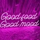 Good Food Good Moon Good Neon