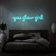 You Glow Girl Neon Light Writing