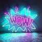 Wow! Neon Light Sign