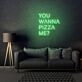 You Wanna Pizza Me Neon Sign Writing For Room