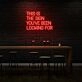 This is the sign you've been looking for LED Neon Sign