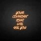 Your comfort zone will kill you neon sign