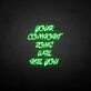 Your comfort zone will kill you neon sign