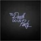 Til Death Do US Party neon sign
