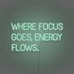 Where Focus Goes Energy Flows Neon Lettering Inspiring Concentration and Success