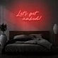 Let's get naked Neon Light Cheeky Suggestion in Luminous Form
