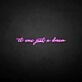 'It was just a dream' neon sign