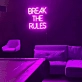 Break the rules Neon Art Encouraging Rebellion and Individuality