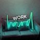 'Work hard' neon sign
