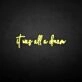 'It was all a dream3' neon sign