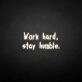 'Work hard, stay humble2' neon sign