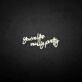 You're Like Really Pretty Neon Sign for Elegant and Inspiring Home Deco