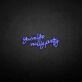 You're Like Really Pretty Neon Sign for Elegant and Inspiring Home Deco
