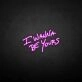 'I wanna be yours' neon sign