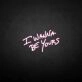 'I wanna be yours' neon sign