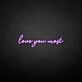 'Love you most' neon sign