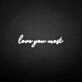 'Love you most' neon sign