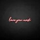 'Love you most' neon sign