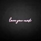 'Love you most' neon sign