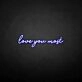 'Love you most' neon sign