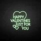 Happy valentines for you neon sign
