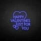 Happy valentines for you neon sign