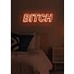 Bitch Neon Sass with a Luminous Twist