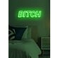 Bitch Neon Sass with a Luminous Twist