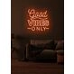 Good Vibes Only Neon Radiating Positivity and Cheer