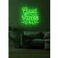 Good Vibes Only Neon Radiating Positivity and Cheer