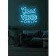 Good Vibes Only Neon Radiating Positivity and Cheer