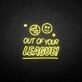 'Out of your LEAGUE' neon sign