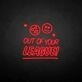 'Out of your LEAGUE' neon sign