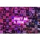 'Don't be a dick' neon sign
