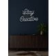 Stay creative Inspiring Neon to Fuel Artistic Passions