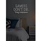 Gamers don't die, they respawn Neon Amusing Gamer Wisdom, Perfect for Game Rooms