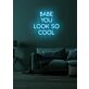 Babe, you look so cool Neon Flattering Compliment in a Stylish Setting