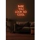 Babe, you look so cool Neon Flattering Compliment in a Stylish Setting