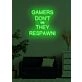 Gamers don't die Neon Resilience of the Gaming Spirit