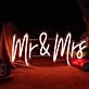 Mr & Mrs Neon Marking the Union of Two Souls