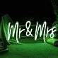 Mr & Mrs Neon Marking the Union of Two Souls