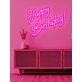 Happy Birthday Neon Celebration of Another Year