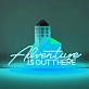 Neon sign "Adventure is Out There"
