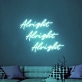 Alright Neon Sign