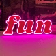 "fun" Neon Sign